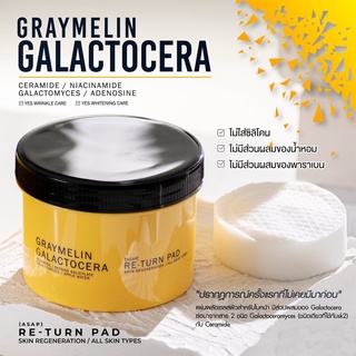 [พร้อมส่ง] GRAYMELIN GALACTOCERA RE-TURN PAD 135G/70แผ่น