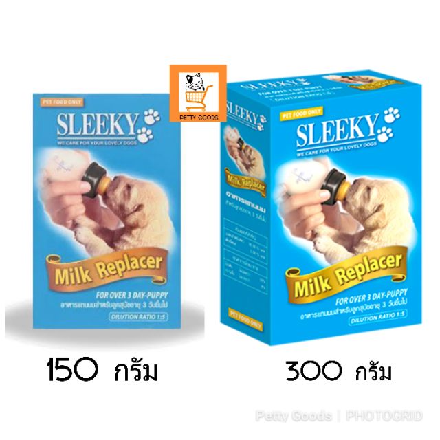 sleeky-milk-replacment-150g-300g-อาหารทดแทนนมสำหรับลูกสุนัข-ลูกแมว-และสัตว์เลี้ยง-อายุ-3-วัน-ขึ้นไป