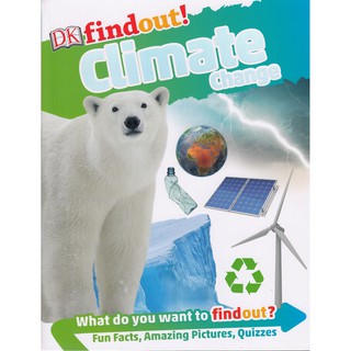 DKTODAY หนังสือ DK FINDOUT! :CLIMATE CHANGE DORLING KINDERSLEY