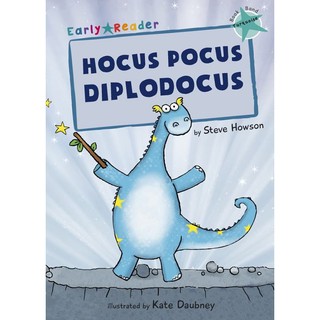 DKTODAY หนังสือ Early Reader Turquoise 7: Hocus Pocus Diplodocus