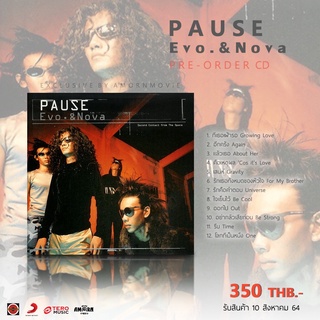 PAUSE : Evo &amp; Nova (CD)(เพลงไทย)
