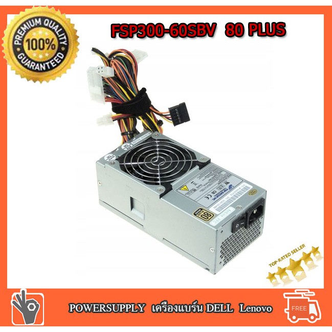 Power supply สำหรับคอมเครื่องแบร์น DELL Lenovo รุ่น FSP300-60SBV 80 ...