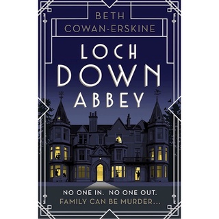 หนังสือภาษาอังกฤษ Loch Down Abbey by Beth Cowan-Erskine (perfect for fans of Downton Abbey)