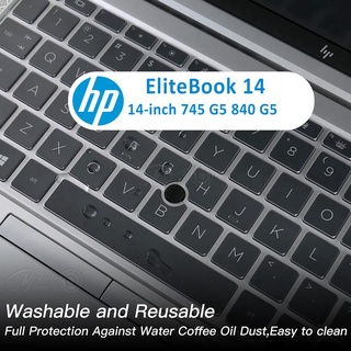 แผ่นซิลิโคนครอบแป้นพิมพ์ สําหรับ HP EliteBook 14 นิ้ว 745 G5 840 G5