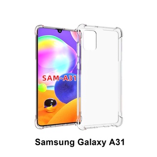 เคส Samsung Galaxy A31 แบบ TPU ใสเสริมขอบและมุมกันกระแทก