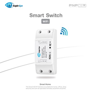 Eagle Eye - Smart Switch WiFi สวิสซ์ไฟฟ้าอัจฉริยะ