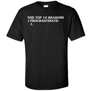 Wanyg เสื้อยืดแขนสั้น พิมพ์ลาย Ten Reasons I Procrastinate สุดฮา เหมาะกับของขวัญวันเกิด สไตล์คลาสสิก สําหรับผู้ชายสามารถ