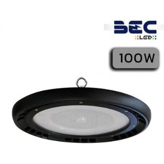 โคมไฟ LED High bay " BEC "โคมไฮเบย์ LED HBO 100w BEC (แสงขาว) 6500K