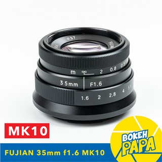 สินค้า New Fujian X 35mm F1.6 Mark10 ( ตัวใหม่ล่าสุด ) เลนส์หน้าชัดหลังเบลอ ( เลนส์มือหมุน ) ( เลนส์ละลายหลัง ) ( 35 mm )