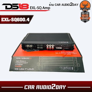 แอมป์ คลาสดี HI-END 4 ชาแนล DS18 EXL-SQ600.4D / 1000 วัตต์  เครื่องเสียงรถยนต์ SQL  ทำใด้คุณภาพเสียงครบทุกย่านความถี่