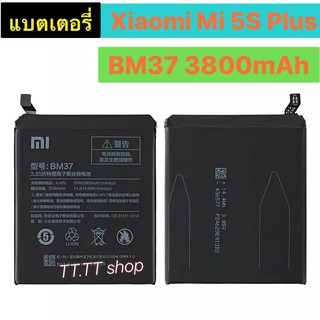 แบตเตอรี่ Xiaomi Mi 5S Plus BM37 3800mAh ร้าน TT.TT shop