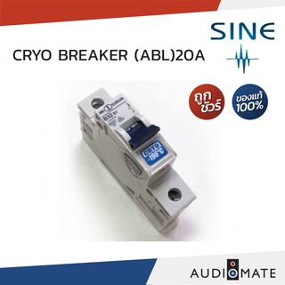 SINE CRYO ABL 1POLE MCB CIRCUIT BREAKER 20A / Audio Breaker / รับประกันคุณภาพโดย บริษัท Hifi Tower / AUDIOMATE