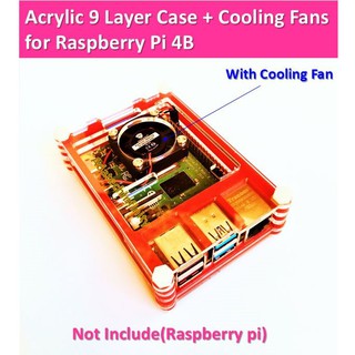 Acrylic 9 Layer Case + Cooling Fans  for Raspberry Pi 4B