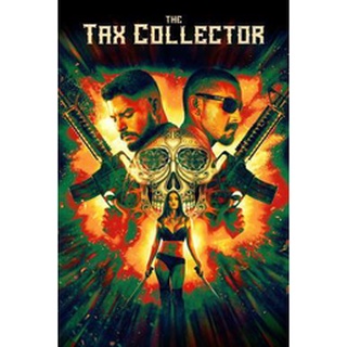 The Tax Collector แก๊งเดือดรีดภาษีเลือด (2020)