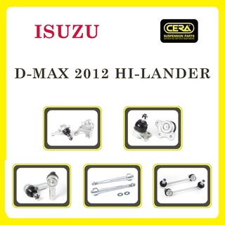ISUZU D-MAX 2012, HI-LANDER / อิซูซุ ดีแมกซ์, ไฮ-แลนเดอร์ / ลูกหมากรถยนต์ ซีร่า CERA ปีกนก คันชัก แร็ค กันโคลง