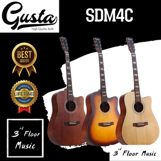 (มีของแถมพิเศษ) Gusta SDM4C กีต้าร์โปร่ง Acoustic Guitar 3rd Floor Music