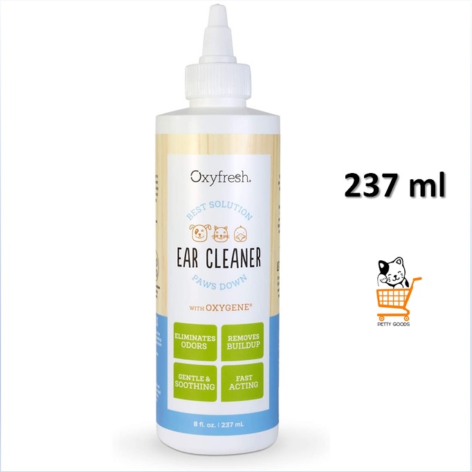 Oxyfresh Pet Ear cleaner 237 ml น้ำยาเช็ดหู สุนัข แมว อ่อนโยน กำจัด ...
