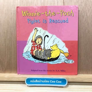 หนังสือนิทานภาษาอังกฤษ ปกแข็ง Winnie the Pooh Piglet is Rescued - Adapted from the stories by A.A.Milne