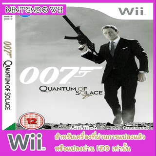 แผ่นเกมส์ Wii - 007 Quantum of Solace