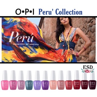 O•I•P Gel Color Fall 2018 Peru Collection /สีทาเล็บเจล OPI อบ UV เท่านั้น ขนาด 15 ml มีเก็บปลายทาง