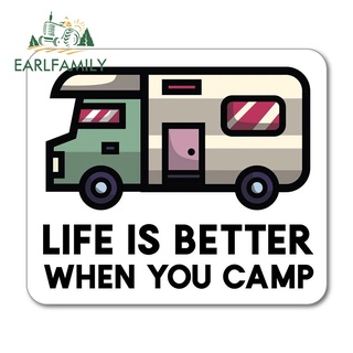 Earlfamily สติกเกอร์ไวนิล กันน้ํา กันรอยขีดข่วน ลาย Life Is Better If You Camp ขนาด 13 ซม. x 12.9 ซม. สําหรับติดตกแต่งรถยนต์