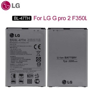 แบตเตอรี่ LG Original โทรศัพท์แบตเตอรี่ BL-47TH สำหรับ LG Optimus G Pro 2 F350 F350K F350S F350L D837 D838 3200mAh