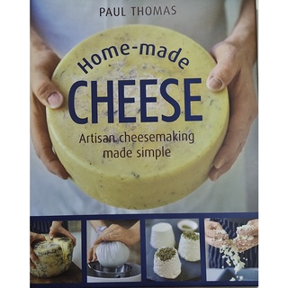 หนังสืออาหาร ชีส ภาษาอังกฤษ HOME-MADE CHEESE 208Page