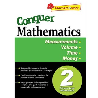 Conquer Mathematics Primary 2 *Measurements *Volume *Time *Money