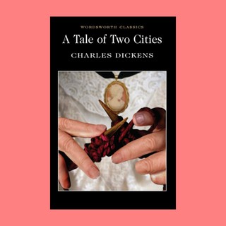 หนังสือนิยายภาษาอังกฤษ A Tale of Two Cities เรื่องของสองนคร fiction English book