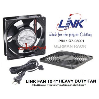 LINK FAN(พัดลมระบายอากาศพร้อมหน้ากาก) LINK G7-05001/Fan1(ขนาด 4 นิ้ว)HEAVY DUTY FAN/สายไฟ 1.8 เมตร/สำหรับตู้แร็ค (Rack)