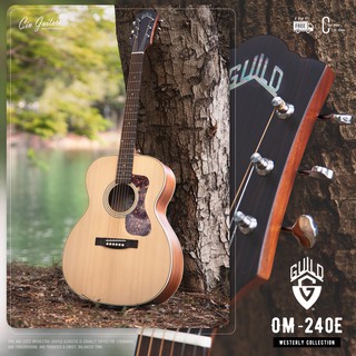 Guild OM-240E กีตาร์โปร่งไฟฟ้า Top Solid (Sitka Spruce / Mahogany) พร้อมกระเป๋า