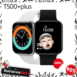 สินค้า พร้อมส่ง smart watch T500plus ใหม่ล่าสุดตั้งรูปโปรไฟล์ได้จอ 44mm  โทรได้ ภาษาไทย T500+ T500 นาฬิกาข้อมูล