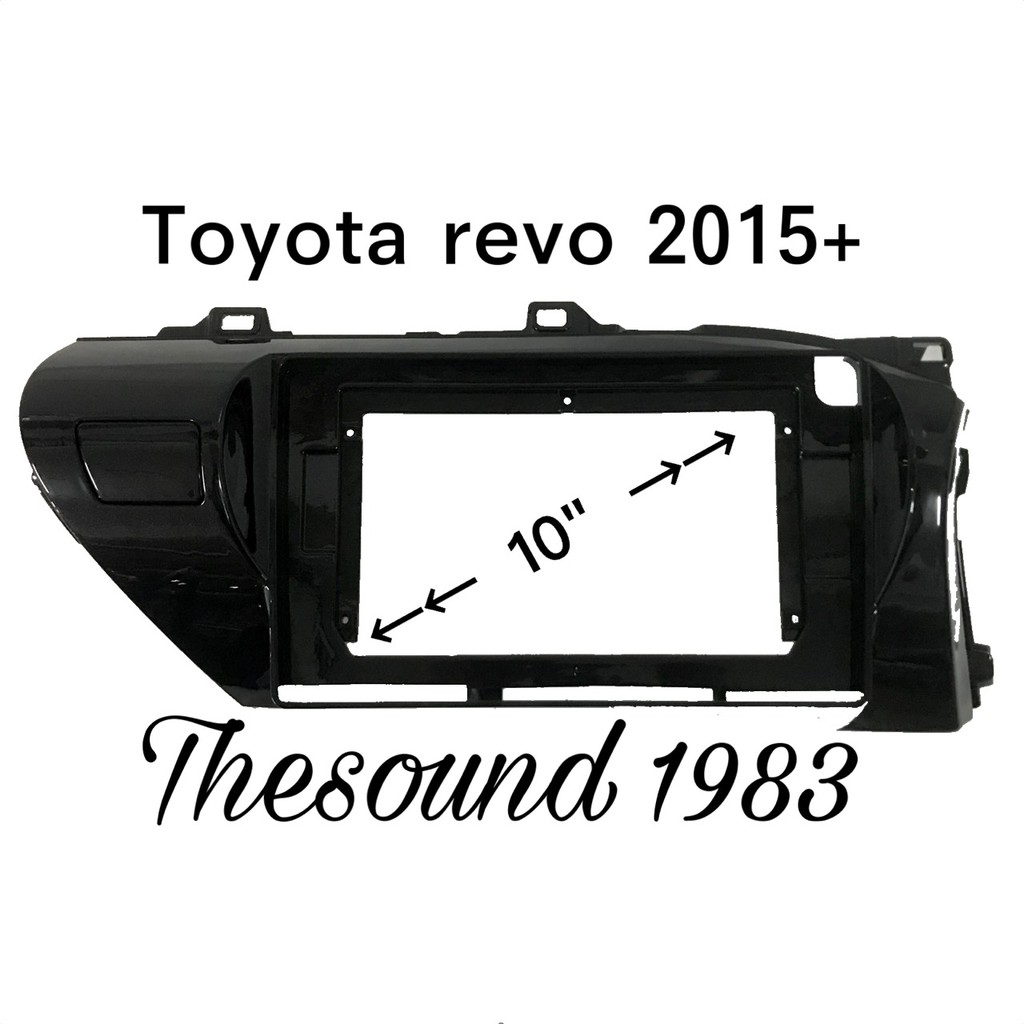 หน้ากากวิทยุจอแอนดรอย2ดินขนาด10หน้ากากรีโว-toyota-revo-2015-แท้100-ราคาถูก