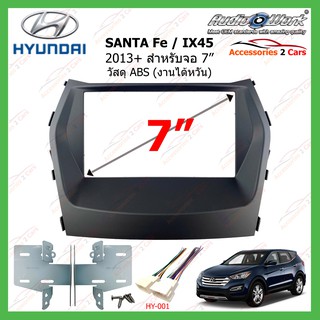 หน้ากากเครื่องเล่นHYUNDAI Santa Fe - ix45(AUDIO WORK)  ปี2013+ 2DIN รหัสHY-2005T