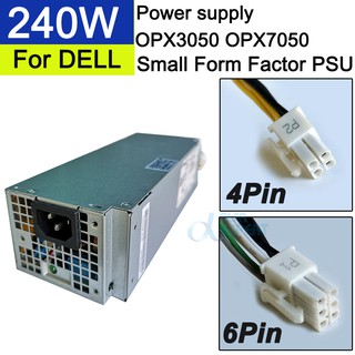 Power Supply  240W แบบ 6PIN+4PIN  For Original OPX 3050 7050  SFF Power Supply , 6F0T1, D5PCJ , W2DN4 , B240ES-00.