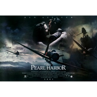 โปสเตอร์ หนัง สงคราม เพิร์ล ฮาร์เบอร์ Pearl Harbor 2001 POSTER 27”x39.6” Inch American History War Movie Ben Afflec