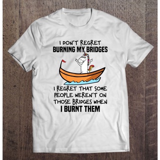 เสื้อยืด พิมพ์ลายยูนิคอร์น I Dont Regret Burning My Bridges แฟชั่นคู่รัก