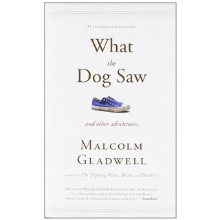 หนังสือภาษาอังกฤษ What the Dog Saw: And Other Adventures