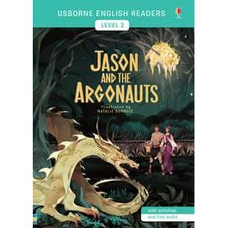 DKTODAY หนังสือ USBORNE READERS 2:JASON AND THE ARGONAUTS (free online audio British English and American English)