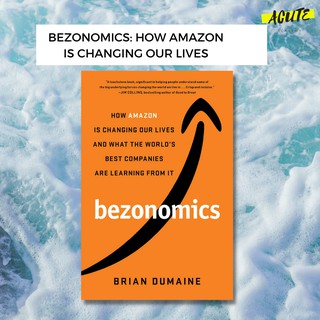 BEZONOMICS: HOW AMAZON IS CHANGING OUR LIVES