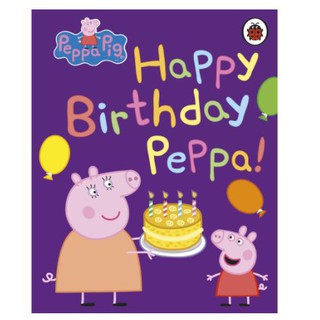 หนังสือนิทานภาษาอังกฤษ Peppa Pig: Happy Birthday, Peppa Board book