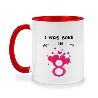 แก้วเซรามิค, ของขวัญวันเกิดคนเกิดวันที่ 8, แก้วกาแฟแบบทูโทนมีข้อความ