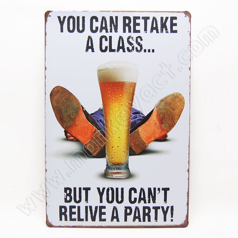 ป้ายสังกะสีวินเทจ You Can Retake a Class... but You Can't Relive a ...