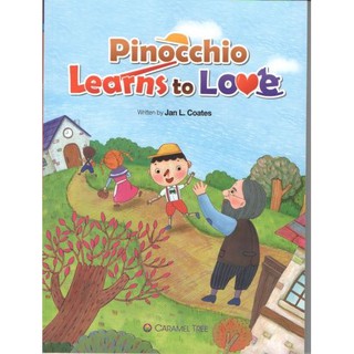 DKTODAY หนังสือ CARAMEL TREE 2:PINOCCHIO LEARNS TO LOVE