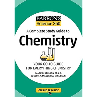 c321 BARRONS SCIENCE 360: A COMPLETE STUDY GUIDE TO CHEMISTRY WITH ONLINE PRACTICE 9781506281421