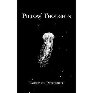 หนังสือภาษาอังกฤษ Pillow Thoughts by Courtney Peppernell