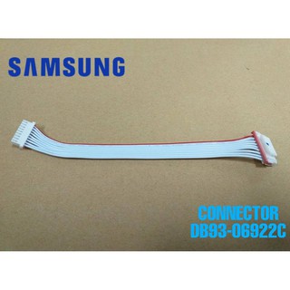 สายแพรแอร์ซัมซุง/CONNECTOR /SAMSUNG/DB93-06922C/อะไหล่แท้