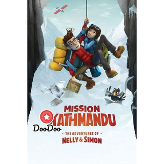 หนัง DVD MISSION KATHMANDU: THE ADVENTURES OF NELLY &amp; SIMON (2017)