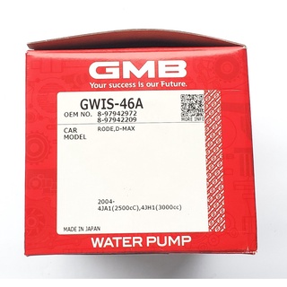 GMB Water Pump Isuzu 4JA1 4JA1 Isuzu Rodeo & D-Max ลูกปืนปั้มน้ำ MU-7 3000 VGS Dmax 2004-2012 GWIS46A