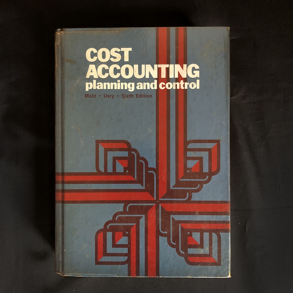 หนังสือมือสอง-cost-accounting-planning-and-control-sixth-edition-matz-usry-มีเขียนโน้ต